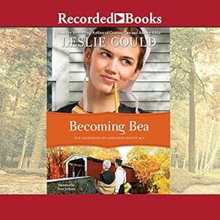 Becoming Bea Audiobook By Leslie Gould cover art