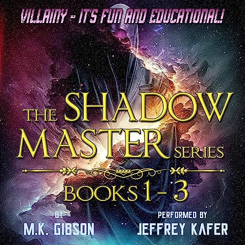 The Shadow Master Series: Books 1-3 Audiolibro Por M. K. Gibson arte de portada