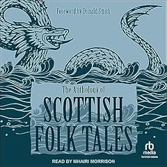 Couverture de The Anthology of Scottish Folk Tales