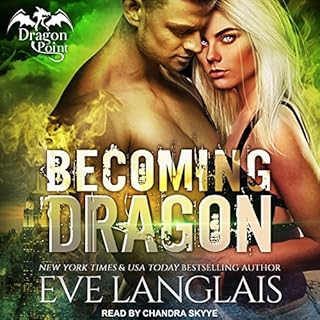 Becoming Dragon Audiobook By Eve Langlais cover art