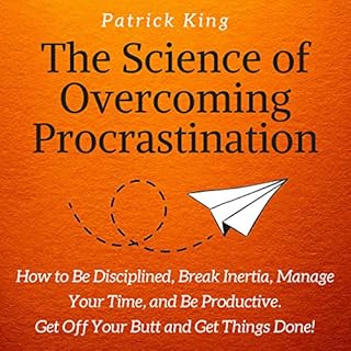 The Science of Overcoming Procrastination Audiolibro Por Patrick King arte de portada