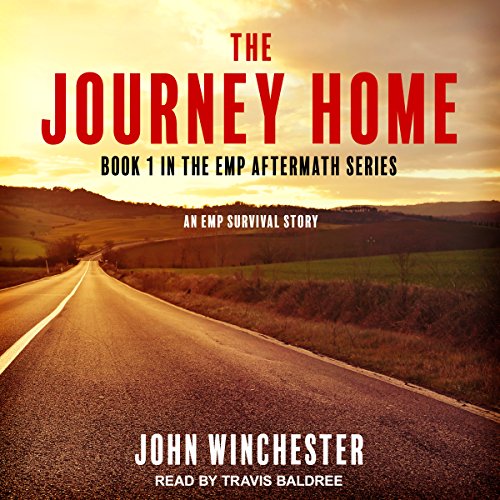 The Journey Home: An EMP Survival Story Audiolibro Por John Winchester arte de portada