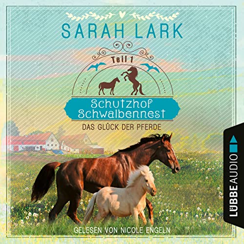 Das Glück der Pferde Audiolivro Por Sarah Lark capa