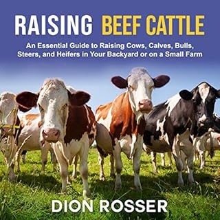 Raising Beef Cattle Audiolibro Por Dion Rosser arte de portada