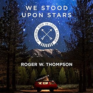 We Stood upon Stars Audiolibro Por Roger W. Thompson arte de portada