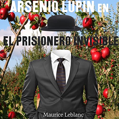 Arsenio Lupin en El prisionero invisible cover art