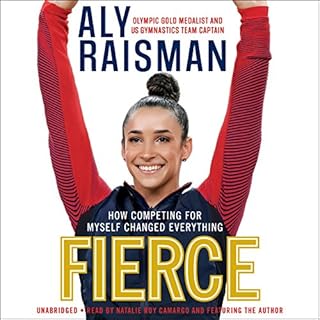 Fierce Audiobook By Aly Raisman cover art