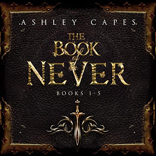 The Book of Never, Volumes 1-5 Audiolibro Por Ashley Capes arte de portada