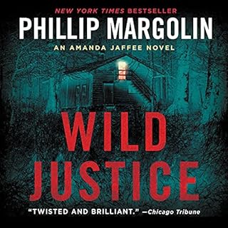 Wild Justice Audiobook By Phillip Margolin cover art