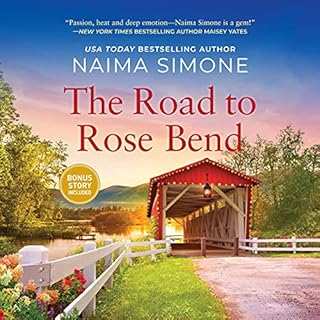 The Road to Rose Bend Audiobook By Naima Simone cover art