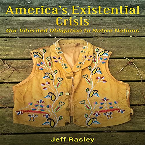 America’s Existential Crisis Audiobook By Jeff Rasley cover art