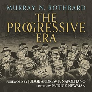 The Progressive Era Audiobook By Murray N. Rothbard cover art