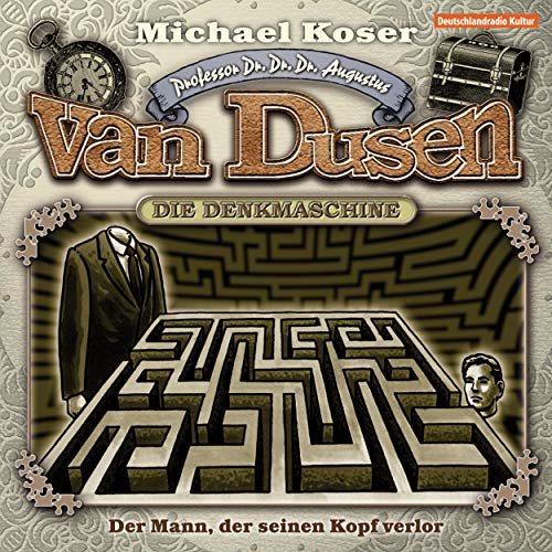 Der Mann, der seinen Kopf verlor Audiobook By Michael Koser cover art