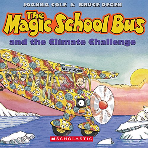 The Magic School Bus and the Climate Challenge Audiolibro Por Joanna Cole, Bruce Degen arte de portada