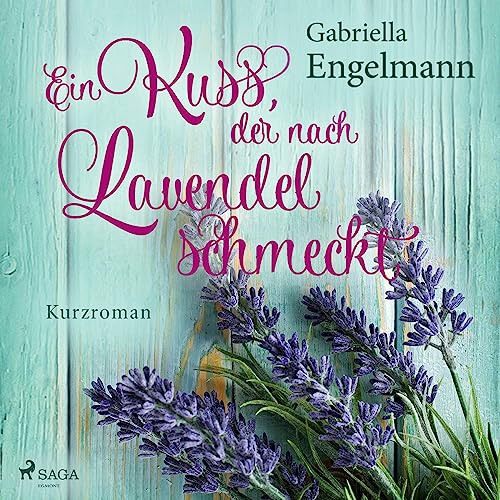 Ein Kuss, der nach Lavendel schmeckt cover art