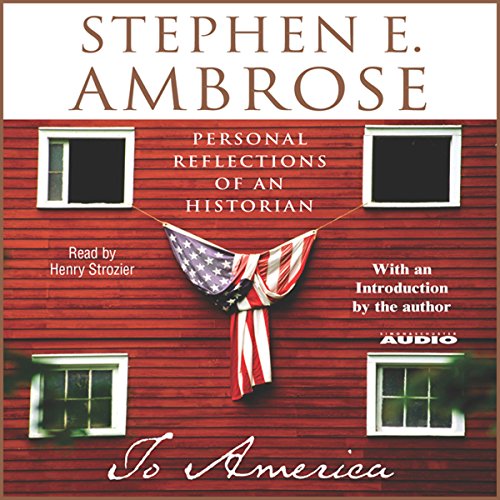 To America Audiobook By Stephen E. Ambrose cover art