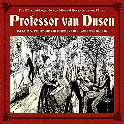 Professor van Dusen und der lange Weg nach Oz Titelbild