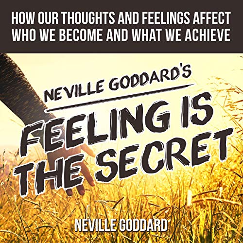 Neville Goddard's Feeling Is the Secret cover art