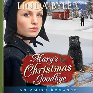 Mary's Christmas Goodbye Audiobook By Linda Byler cover art