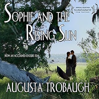 Sophie and the Rising Sun Audiobook By Augusta Trobaugh cover art