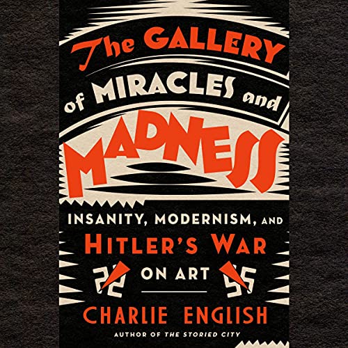 The Gallery of Miracles and Madness cover art