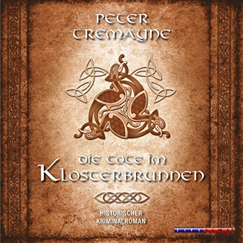 Die Tote im Klosterbrunnen Audiolivro Por Peter Tremayne capa