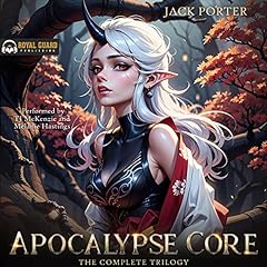 Apocalypse Core: The Complete Trilogy cover art