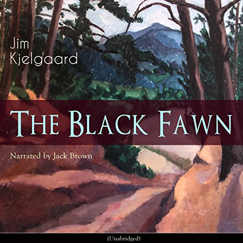 The Black Fawn Audiobook By Jim Kjelgaard cover art