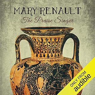 The Praise Singer Audiobook By Mary Renault cover art