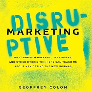 Disruptive Marketing Audiobook By Geoffrey Colon cover art