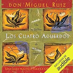 Los cuatro acuerdos (Narración en Castellano) [The Four Agreements (Castilian Narration)] Audiolibro Por Janet Mills, Don Miguel Ruiz arte de portada