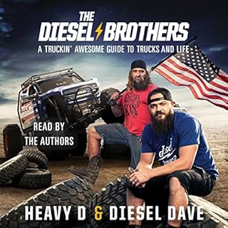 The Diesel Brothers Audiobook By Heavy D, Diesel Dave cover art