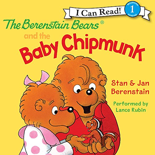 The Berenstain Bears and the Baby Chipmunk Audiobook By Jan Berenstain, Stan Berenstain cover art