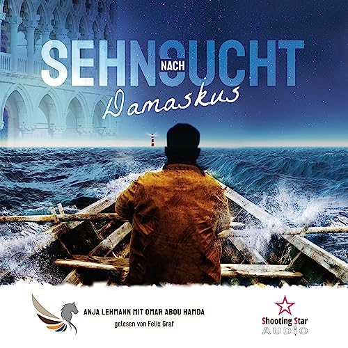 Sehnsucht nach Damaskus Audiolivro Por Anja Lehmann, Omar Abou Hamad capa