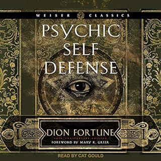 Psychic Self-Defense Audiolibro Por Dion Fortune, Mary K. Greer - foreword arte de portada