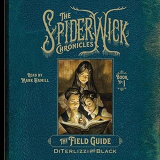 The Field Guide Audiobook By Tony DiTerlizzi, Holly Black cover art