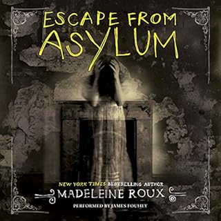 Escape from Asylum Audiolibro Por Madeleine Roux arte de portada