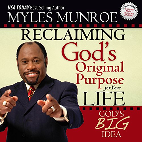 Reclaiming God's Original Purpose for Your Life Audiobook By Myles Munroe cover art