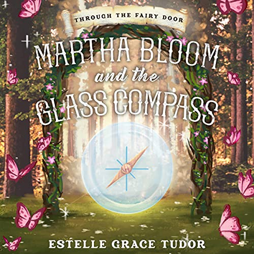 Martha Bloom and the Glass Compass cover art