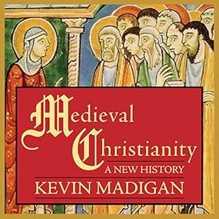 Medieval Christianity Audiobook By Kevin Madigan cover art