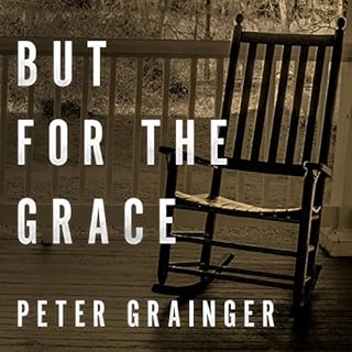 But for the Grace Audiolibro Por Peter Grainger arte de portada