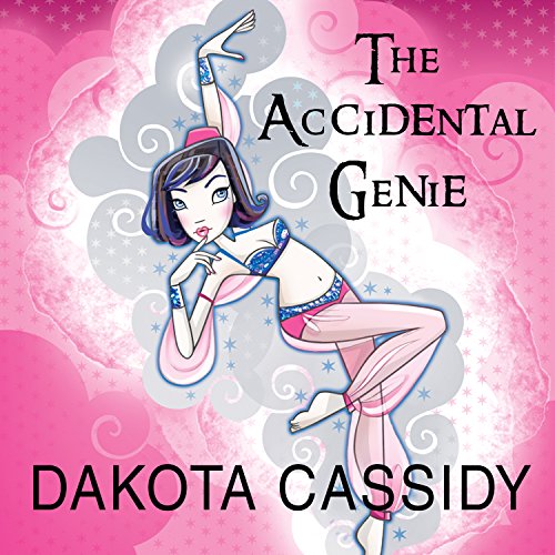 The Accidental Genie Audiolibro Por Dakota Cassidy arte de portada