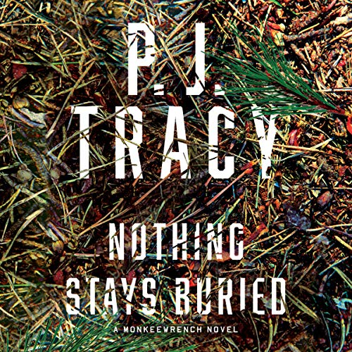 Nothing Stays Buried Audiobook By P. J. Tracy cover art