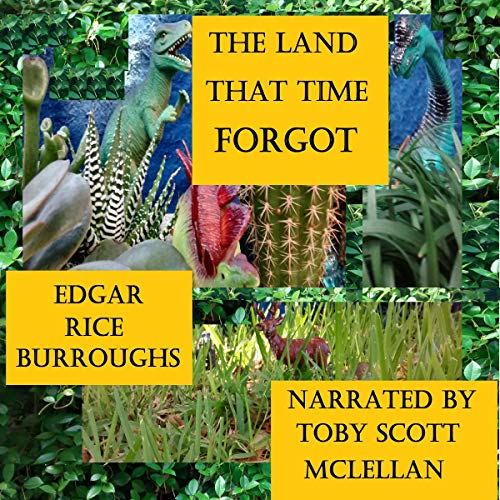 The Land That Time Forgot Audiolivro Por Edgar Rice Burroughs capa