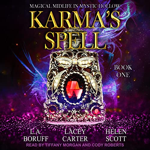 Karma’s Spell Audiobook By L.A. Boruff, Lacey Carter Anderson, Helen Scott cover art