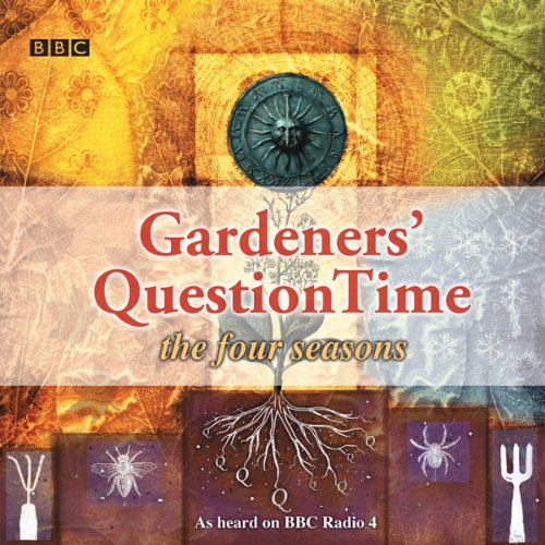 Gardeners' Question Time: The Four Seasons Audiolibro Por BBC arte de portada