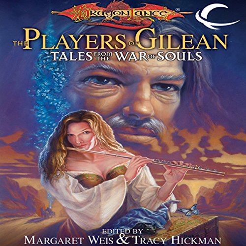 The Players of Gilean Audiolivro Por Margaret Weis - editor, Tracy Hickman - editor capa