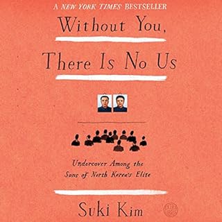 Without You, There Is No Us Audiolibro Por Suki Kim arte de portada