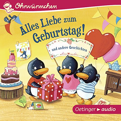 Alles Liebe zum Geburtstag! und andere Geschichten Audiobook By Susanne Lütje, Anke Knefel, Alexander Steffensmeier, Ste