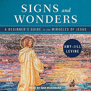 Signs and Wonders Audiolibro Por Amy-Jill Levine arte de portada